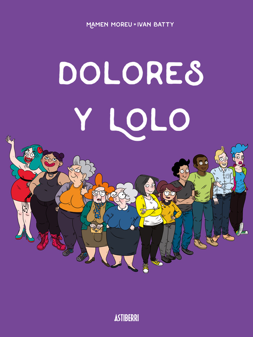Title details for Dolores y Lolo by Ivan Batty - Available